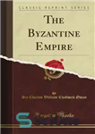 دانلود کتاب The Byzantine Empire – امپراتوری بیزانس