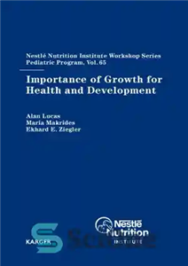 دانلود کتاب Importance of Growth for Health and Development (Nestle Nutrition Workshop Series: Pediatric Program) – اهمیت رشد برای سلامت...