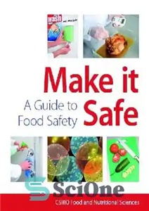 دانلود کتاب Make It Safe: A Guide to Food Safety – آن را ایمن کنید: راهنمای ایمنی مواد غذایی