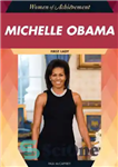 دانلود کتاب Michelle Obama: First Lady (Women of Achievement) – میشل اوباما: بانوی اول (زنان موفق)