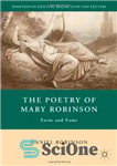 دانلود کتاب The Poetry of Mary Robinson: Form and Fame – شعر مری رابینسون: فرم و شهرت