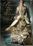 دانلود کتاب Princess of the Midnight Ball – شاهزاده خانم توپ نیمه شب