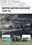 دانلود کتاب British Motor Gun Boat 1939-45 (New Vanguard 166) – قایق موتور تفنگ بریتانیایی 1939-45 (New Vanguard 166)