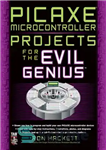 دانلود کتاب PICAXE Microcontroller Projects for the Evil Genius – پروژه های میکروکنترلر PICAXE برای نابغه شیطانی