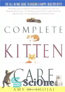 دانلود کتاب Complete Kitten Care – مراقبت کامل از بچه گربه