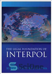 دانلود کتاب The Legal Foundations of Interpol مبانی حقوقی اینترپل 