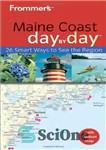دانلود کتاب Frommer’s Maine Coast Day by Day – روز به روز ساحل مین فرومر