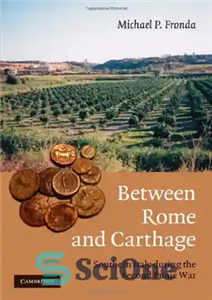دانلود کتاب Between Rome and Carthage: Southern Italy during the Second Punic War – بین روم و کارتاژ: جنوب ایتالیا...