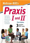 دانلود کتاب McGraw-Hill’s Praxis I and II – پراکسیس اول و دوم مک گراو هیل