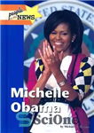 دانلود کتاب Michelle Obama (People in the News) – میشل اوباما (مردم در اخبار)