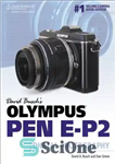 دانلود کتاب David Busch’s Olympus PEN E-P2 Guide to Digital Photography – راهنمای دیوید بوش Olympus PEN E-P2 برای عکاسی...