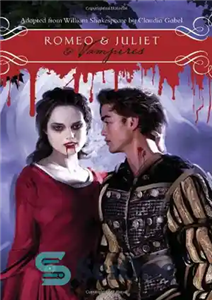 دانلود کتاب Romeo Juliet Vampires رومئو و ژولیت خون اشام ها 