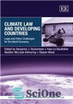 دانلود کتاب Climate Law and Developing Countries: Legal Policy Challenges for the World Economy (New Horizons in Environmental 