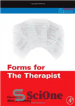 دانلود کتاب Forms for the Therapist (Practical Resources for the Mental Health Professional) – فرم هایی برای درمانگر (منابع عملی...