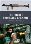 دانلود کتاب The Rocket Propelled Grenade (Osprey Weapon) – راکت پرتاب نارنجک (اسپری سلاح)