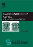 دانلود کتاب Gallbladder Disease (Gastroenterology Clinics of North America: Volume 39, Issue 2) – بیماری کیسه صفرا (کلینیک های گوارش...