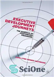 دانلود کتاب Executive Development Journeys: The Essence of Customized Programs – سفرهای توسعه اجرایی: جوهر برنامه های سفارشی شده