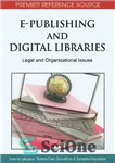 دانلود کتاب E-Publishing and Digital Libraries: Legal Organizational Issues انتشارات الکترونیکی و کتابخانه های دیجیتال: مسائل حقوقی 