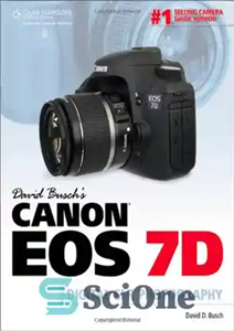 دانلود کتاب David Busch’s Canon EOS 7D Guide to Digital SLR Photography – راهنمای دیوید بوش Canon EOS 7D برای...
