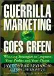 دانلود کتاب Guerrilla Marketing Goes Green: Winning Strategies to Improve Your Profits and Your Planet – بازاریابی چریکی سبز می...