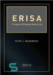 دانلود کتاب ERISA: Principles of Employee Benefit Law – ERISA: اصول قانون مزایای کارکنان