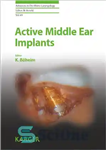 دانلود کتاب Active Middle Ear Implants (Advances in Oto-Rhino-Laryngology, Vol. 69) – ایمپلنت‌های فعال گوش میانی (پیشرفت‌ها در Oto-Rhino-Laryngology، جلد...