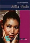 دانلود کتاب Aretha Franklin: Singer – آرتا فرانکلین: خواننده