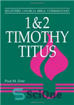 دانلود کتاب 1 & 2 Timothy, Titus – 1 و 2 تیموتائوس، تیتوس