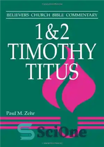 دانلود کتاب 1 & 2 Timothy, Titus – 1 و 2 تیموتائوس، تیتوس