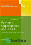 دانلود کتاب Polymers – Opportunities and Risks II: Sustainability, Product Design and Processing – پلیمرها – فرصت ها و ریسک...