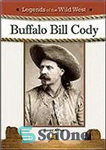 دانلود کتاب Buffalo Bill Cody (Legends of the Wild West) – بوفالو بیل کودی (افسانه های غرب وحشی)