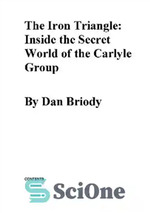 دانلود کتاب The Iron Triangle – Inside the Secret World of the Carlyle Group – مثلث آهنی – در داخل... 