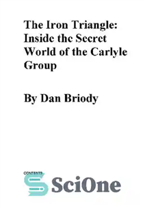 دانلود کتاب The Iron Triangle – Inside the Secret World of the Carlyle Group – مثلث آهنی – در داخل...