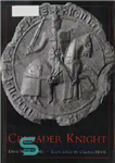 دانلود کتاب Crusader Knight – شوالیه صلیبی