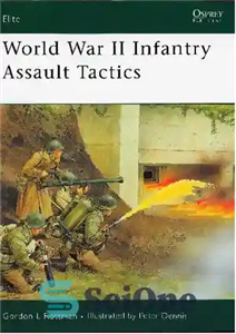 دانلود کتاب world war ii infantry assault tactics – تاکتیک های حمله پیاده نظام جنگ جهانی دوم