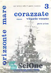 دانلود کتاب Orizzonte Mare 003.1 Corazzate classe Vittorio Veneto parte prima – Orizzonte Mare 003.1 Corazzate Classe Vittorio Veneto Parte...