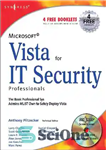 دانلود کتاب Vista for IT Security Professionals – ویستا برای متخصصان امنیتی فناوری اطلاعات