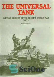 دانلود کتاب The Universal Tank British Armour in WW2 – زره پوش بریتانیا تانک جهانی در WW2