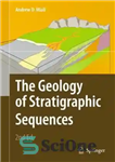 دانلود کتاب The Geology of Stratigraphic Sequences – زمین شناسی توالی های چینه شناسی