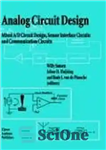 دانلود کتاب Analog Circuit Design: Most RF Circuits, SIGMA-Delta Converters and Translinear Circuits – طراحی مدار آنالوگ: بیشتر مدارهای RF...