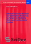 دانلود کتاب Efficient Numerical Methods and Information-Processing Techniques for Modeling Hydro- and Environmental Systems – روشهای عددی کارآمد و تکنیک...
