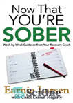 دانلود کتاب Now That You’re Sober: Week-by-Week Guidance from Your Recovery Coach – اکنون که هوشیار هستید: راهنمایی هفته به...