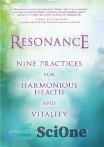 دانلود کتاب Resonance: Nine Practices for Harmonious Health and Vitality – رزونانس: نه روش برای سلامتی و نشاط هماهنگ