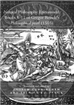 دانلود کتاب Natural Philosophy Epitomised: Books 8-11 of Gregor Reisch’s Philosophical pearl (1503) – تجسم فلسفه طبیعی: کتاب های 8-11...