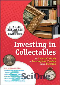 دانلود کتاب Investing in Collectables: An Investor’s Guide to Turning Your Passion Into a Portfolio – سرمایه گذاری در مجموعه...