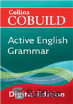 دانلود کتاب Collins Cobuild: Active English Grammar – کالینز کوبیلد: گرامر فعال انگلیسی