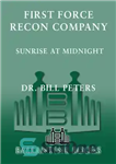 دانلود کتاب First Force Recon Company: Sunrise at Midnight – First Force Recon Company: طلوع آفتاب در نیمه شب