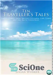 دانلود کتاب Ten Traveller’s Tales: Travel Stories from British Columbia, Cape Town, and the Baltic Countries – ده داستان مسافر:...