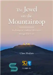 دانلود کتاب The Jewel on the Mountaintop: The European Southern Observatory through Fifty Years – جواهر روی قله کوه: رصدخانه...