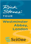 دانلود کتاب Rick Steves’ Tour: Westminster Abbey, London – تور ریک استیو: کلیسای وست مینستر، لندن